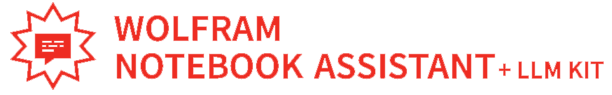 Wolfram Notebook Assistant + LLM Kit